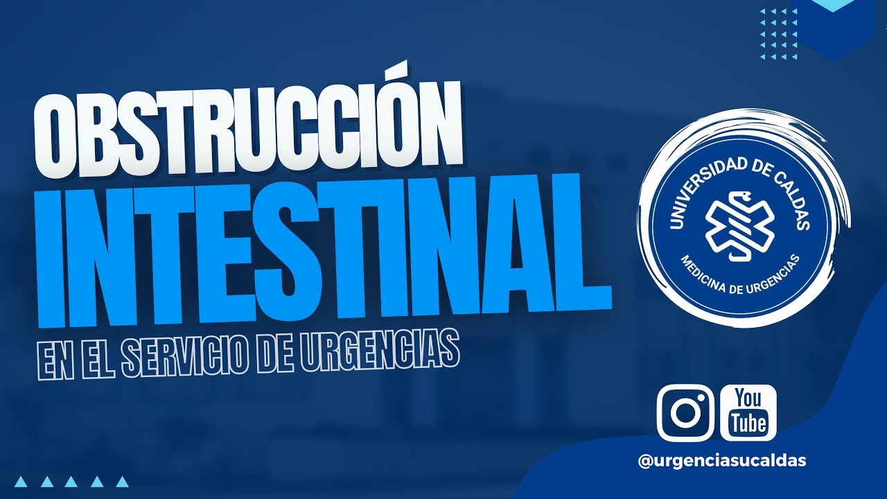 Obstrucción intestinal - Dr. Santiago Guio
