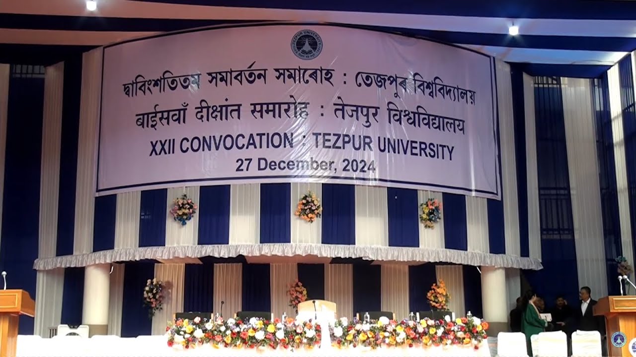 XXII CONVOCATION TEZPUR UNIVERSITY