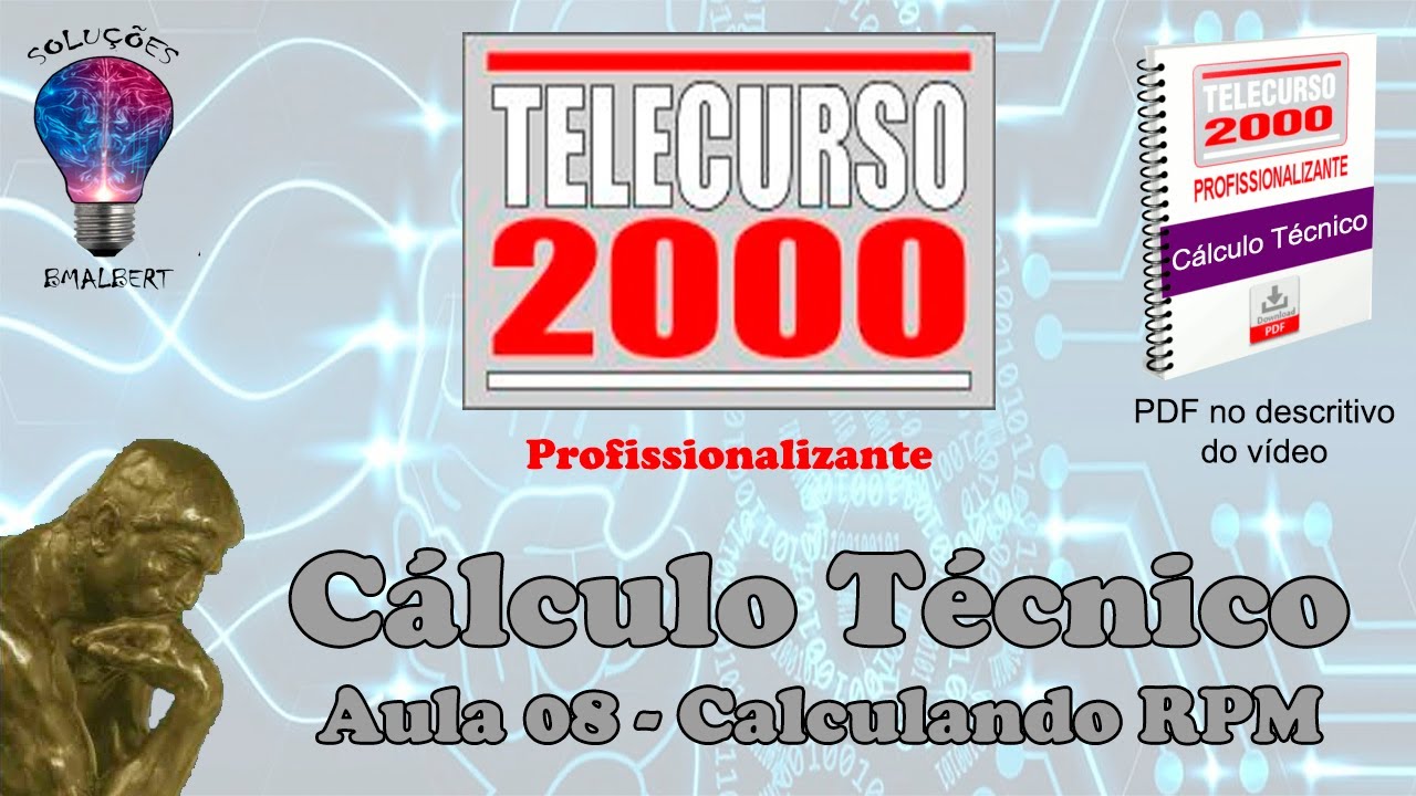 Telecurso 2000 - Cálculo Técnico - 08 Calculando rpm