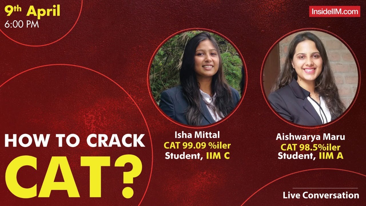 CAT 2021 Preparation Strategy By IIM Ahmedabad & IIM Calcutta Students | How To Prepare For CAT