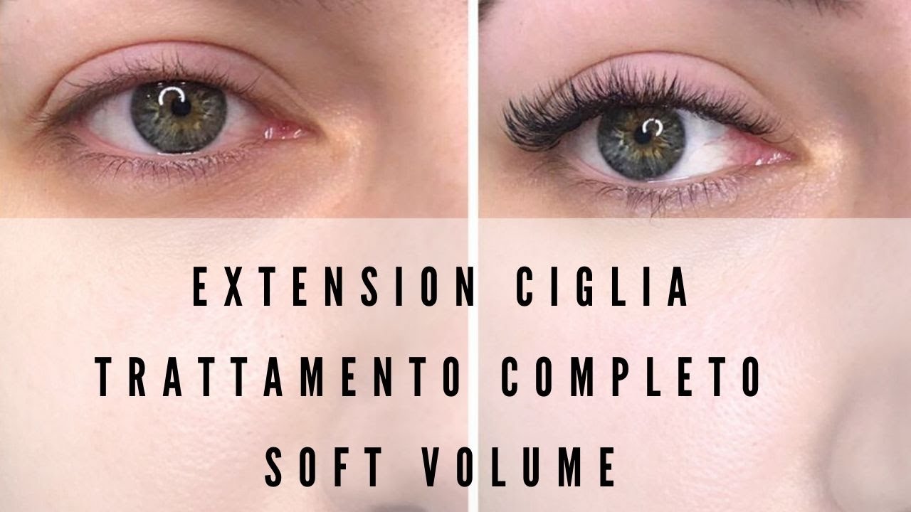 EXTENSION CIGLIA - TRATTAMENTO COMPLETO (SOFT VOLUME) l Eyelash Extensions FULL SET
