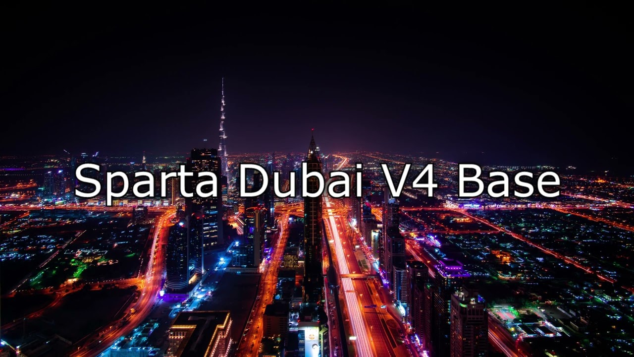 Sparta Dubai V4 Base