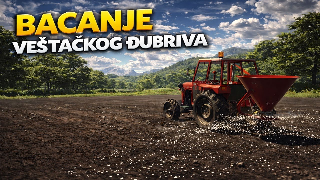 Bacamo vestacko djubrivo - ZIVOT NA SELU - ep 11