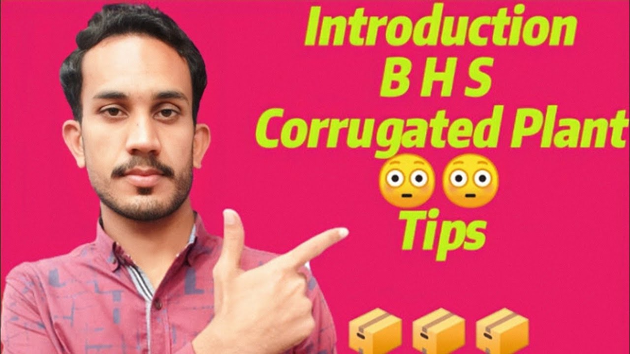 #introducation B H S corrugated plant 🧐🧐