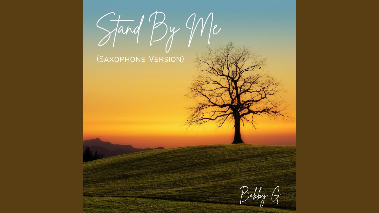 Stand By Me (Saxophone Version)