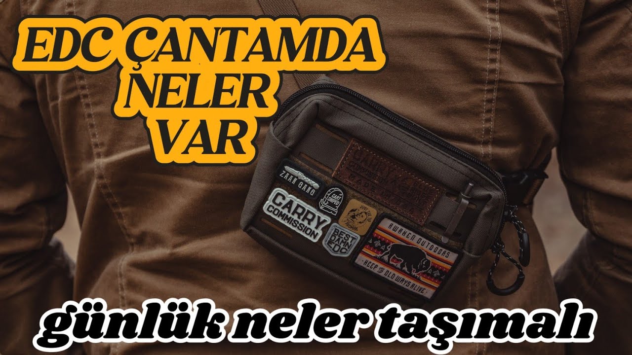 Edc Çantamda Neler Var? Günlük Taşıma Çantası Nasıl Hazırlanmalı? Hayatta Kalma Ekipmanları