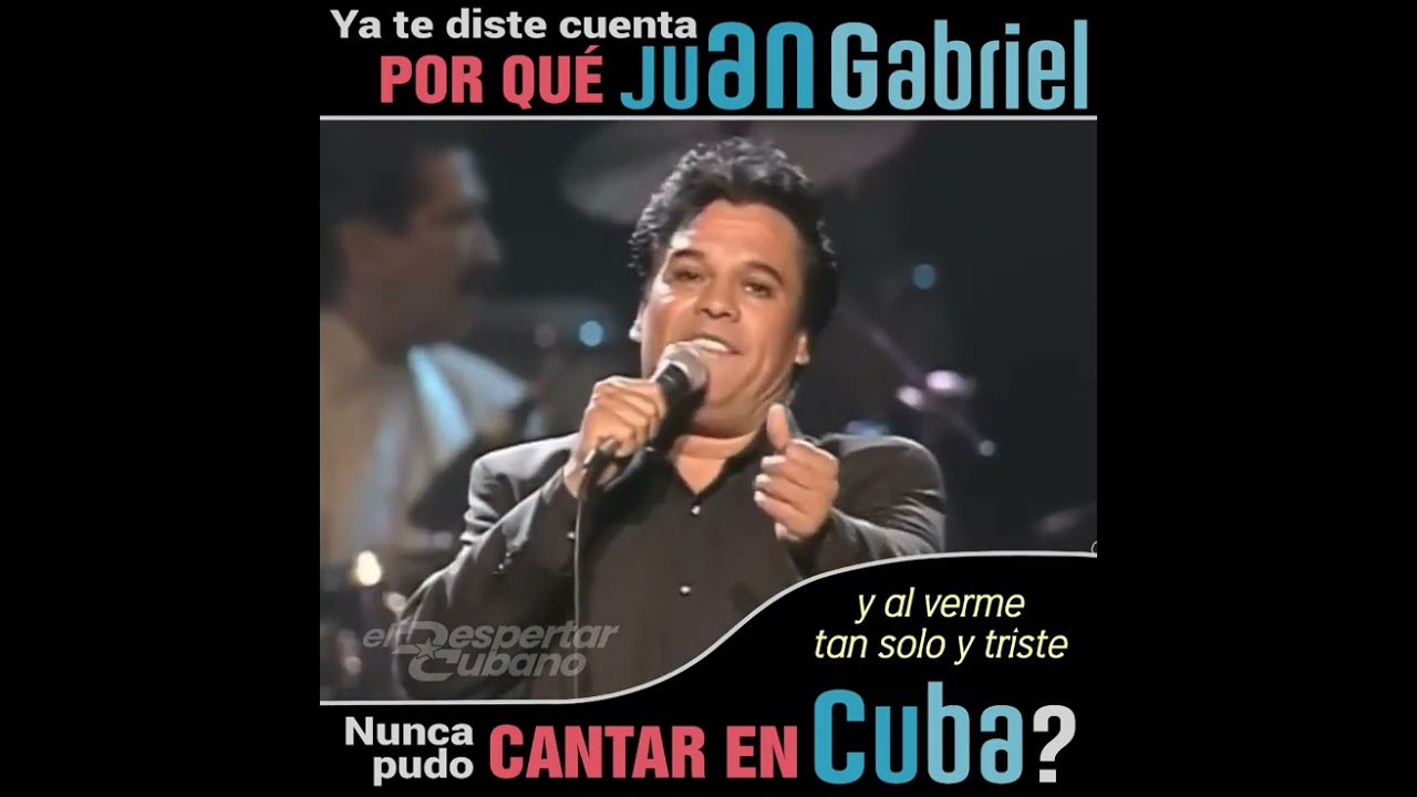 Juan Gabriel también le cantó a la libertad de Cuba.