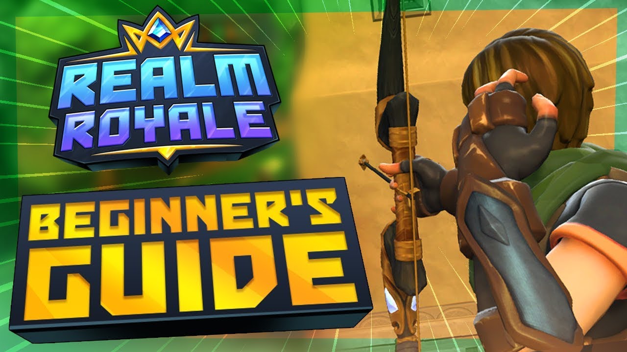 REALM ROYALE &mdash; руководство для начинающих