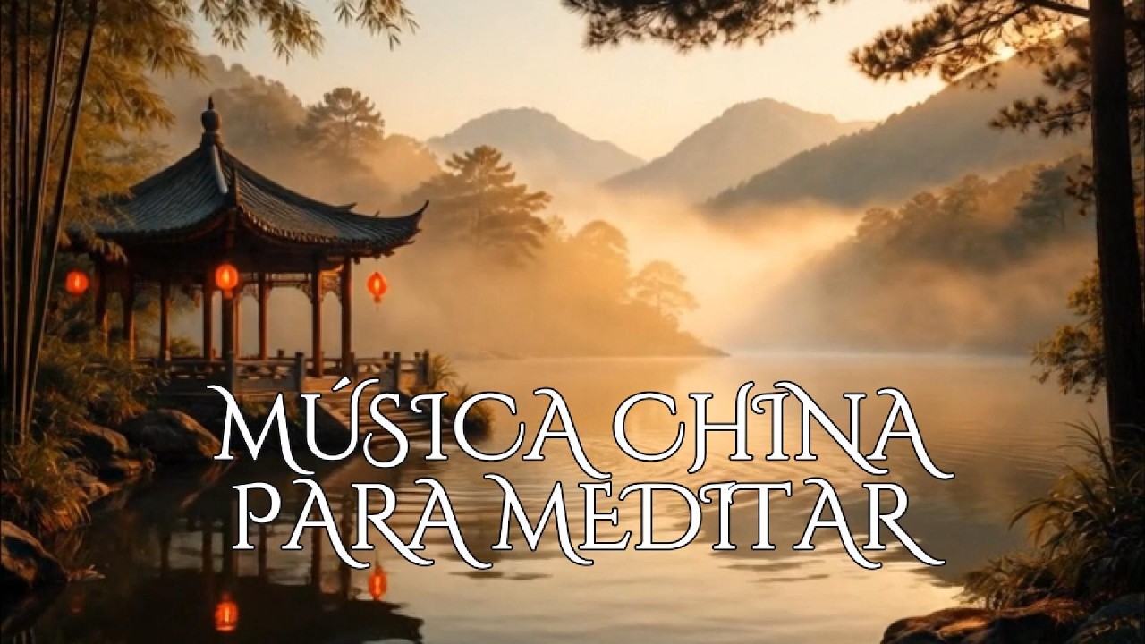 Paz Interior y Silencio Mental | Música Tradicional China para Meditación Profunda (1 Hora)