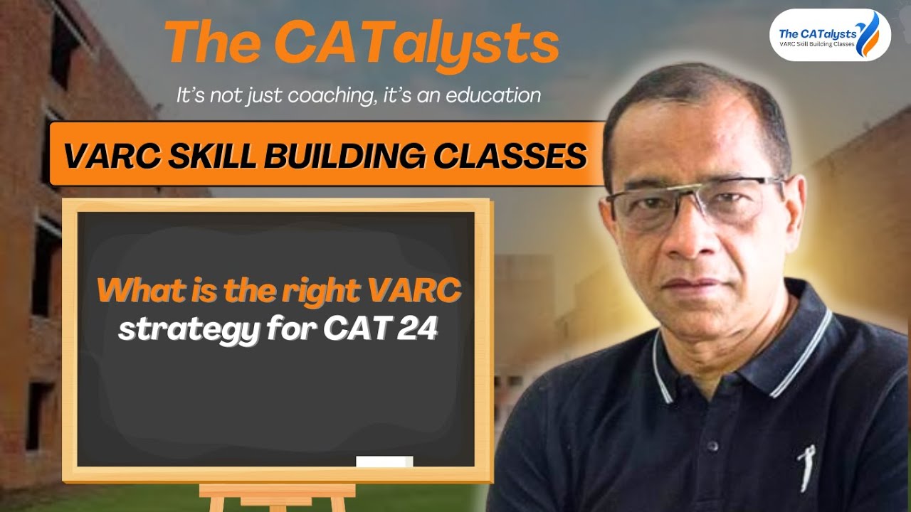 What is the right VARC strategy for CAT 24