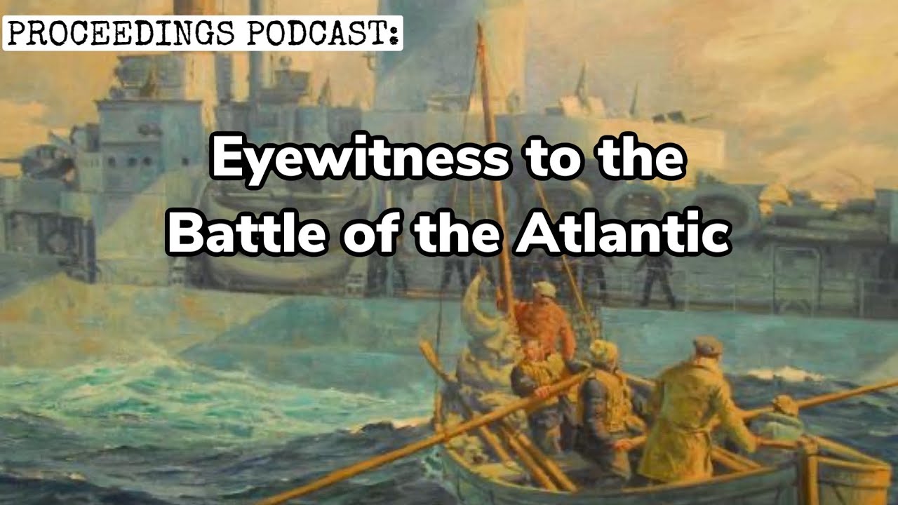 Eyewitness to the Battle of the Atlantic