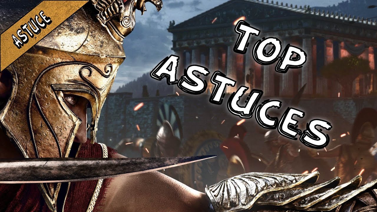 10 ASTUCES A SAVOIR SUR ASSASSIN'S CREED ODYSSEY