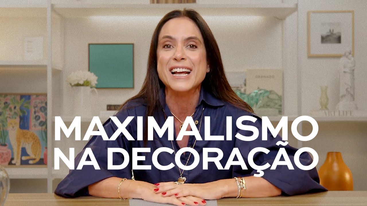 Estilo MAXIMALISTA na decora&ccedil;&atilde;o: o grito da personalidade | Decore com Ci&ccedil;a