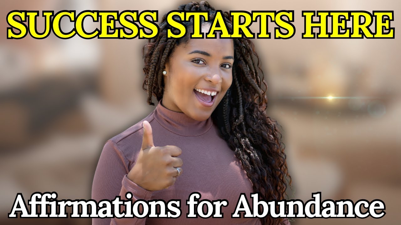 Affirmations for Success and Abundance