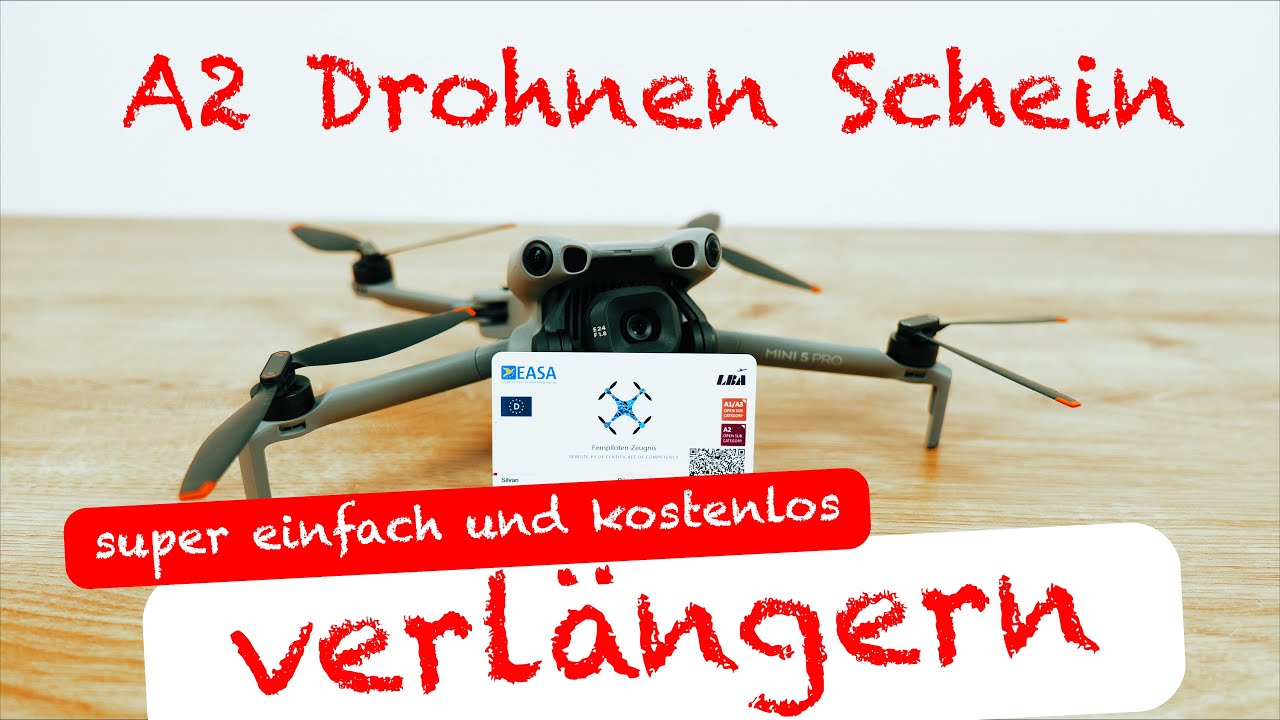 A2 Drohnen Schein super einfach und kostenlos verl&auml;ngern - EU Fernpiloten Zeugnis A2