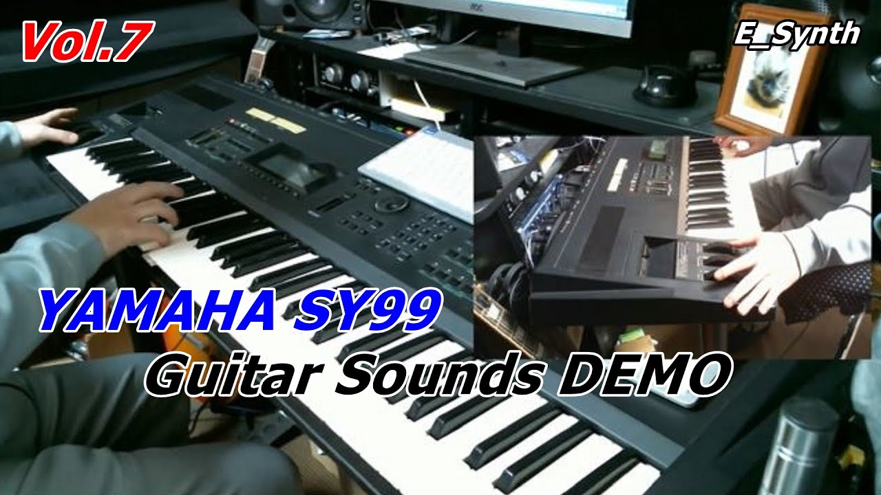Vol.7 YAMAHA SY99 Guitar Sounds DEMO