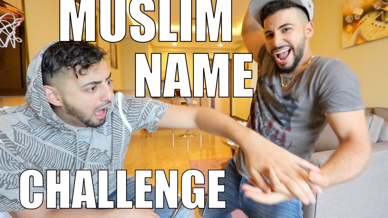 HILARIOUS MUSLIM NAME CHALLENGE!!