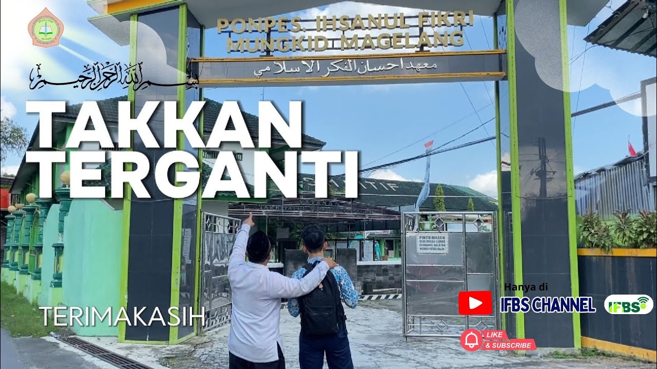 🎵 Takkan Terganti – Nasyid SMPIT Ihsanul Fikri Mungkid | Official Music Video 🎵