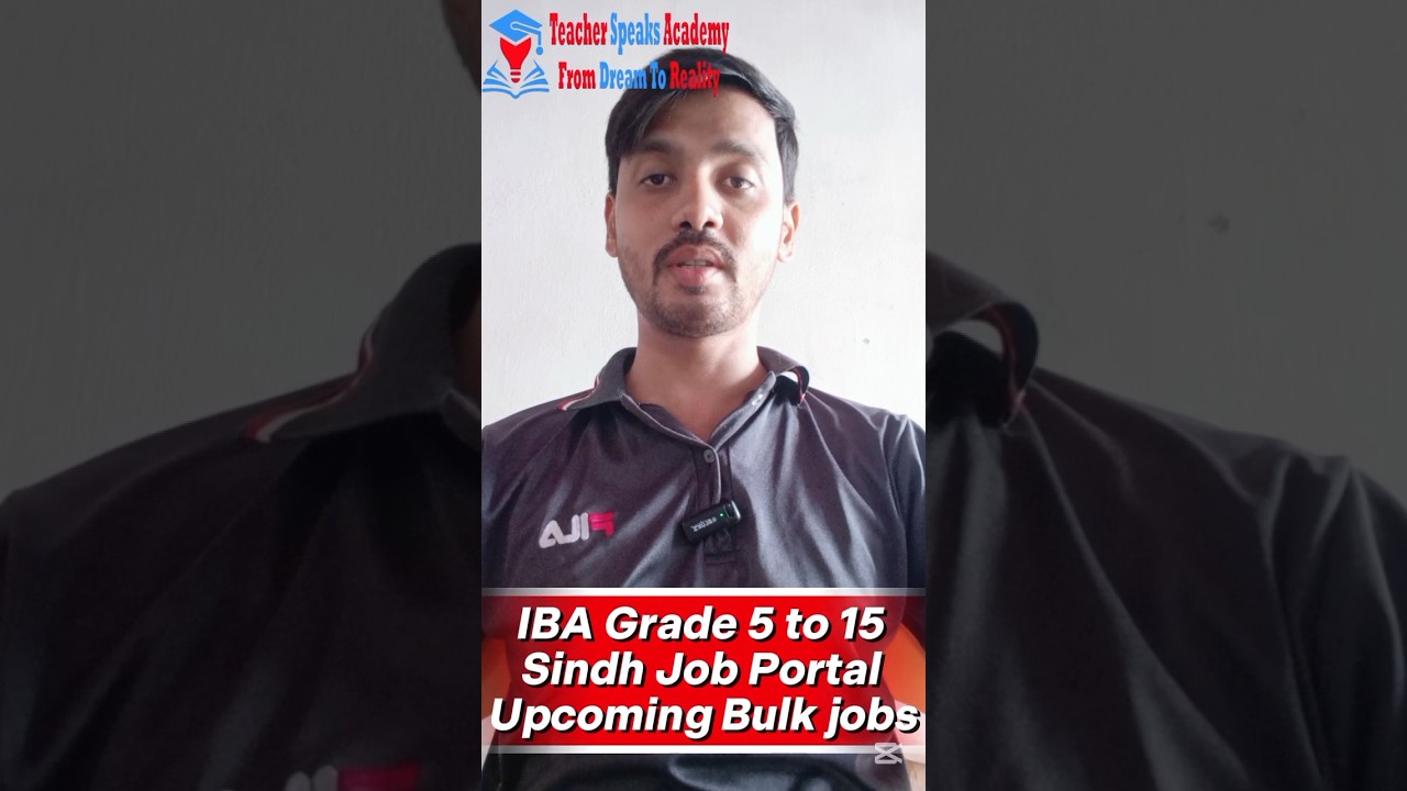 New Update IBA BPS 5 TO 15 Jobs / Upcoming Bulk jobs / Update Sindh Jobs Portal / 5 to 15 jobs
