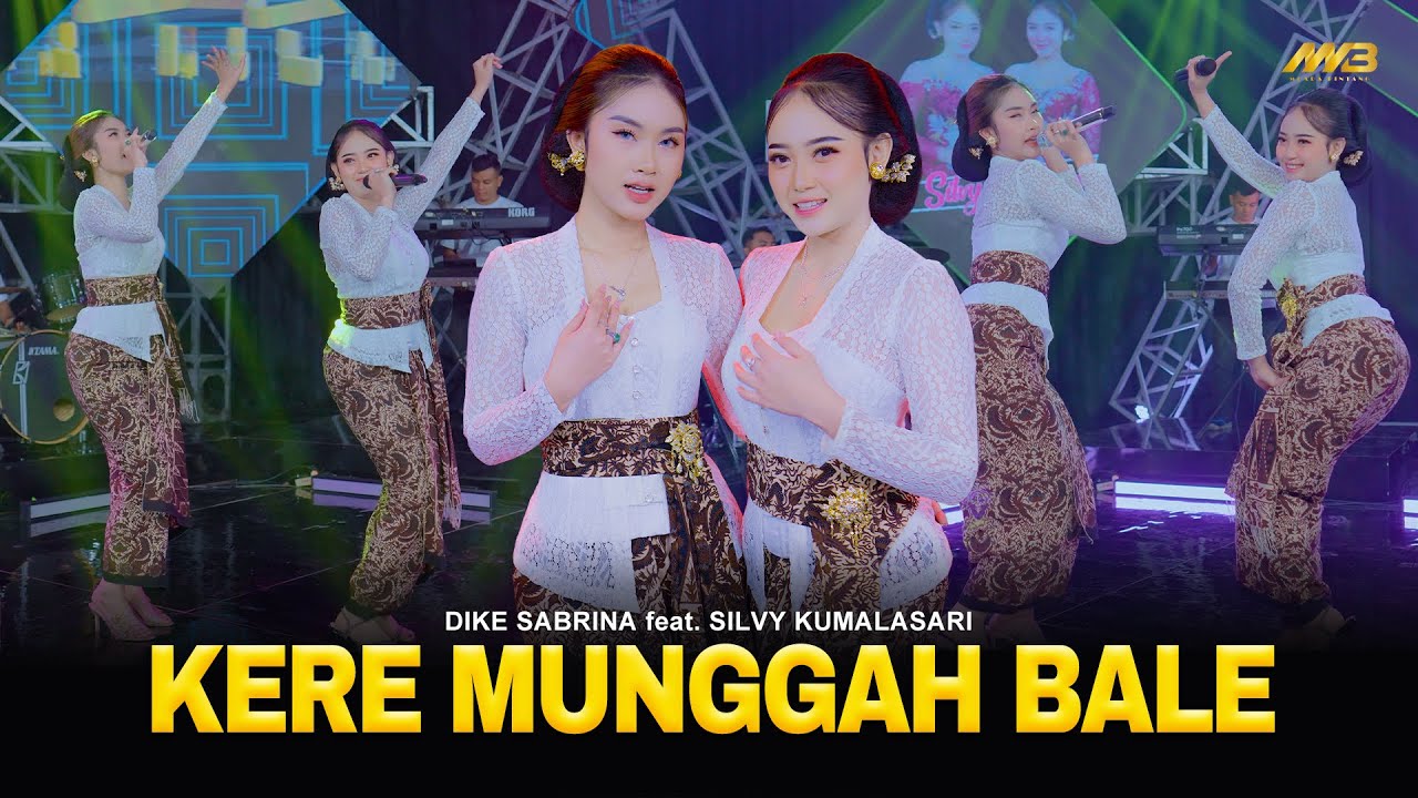 DIKE SABRINA Feat. SILVY KUMALASARI - KERE MUNGGAH BALE | Ft. BINTANG FORTUNA (Official Music Video)