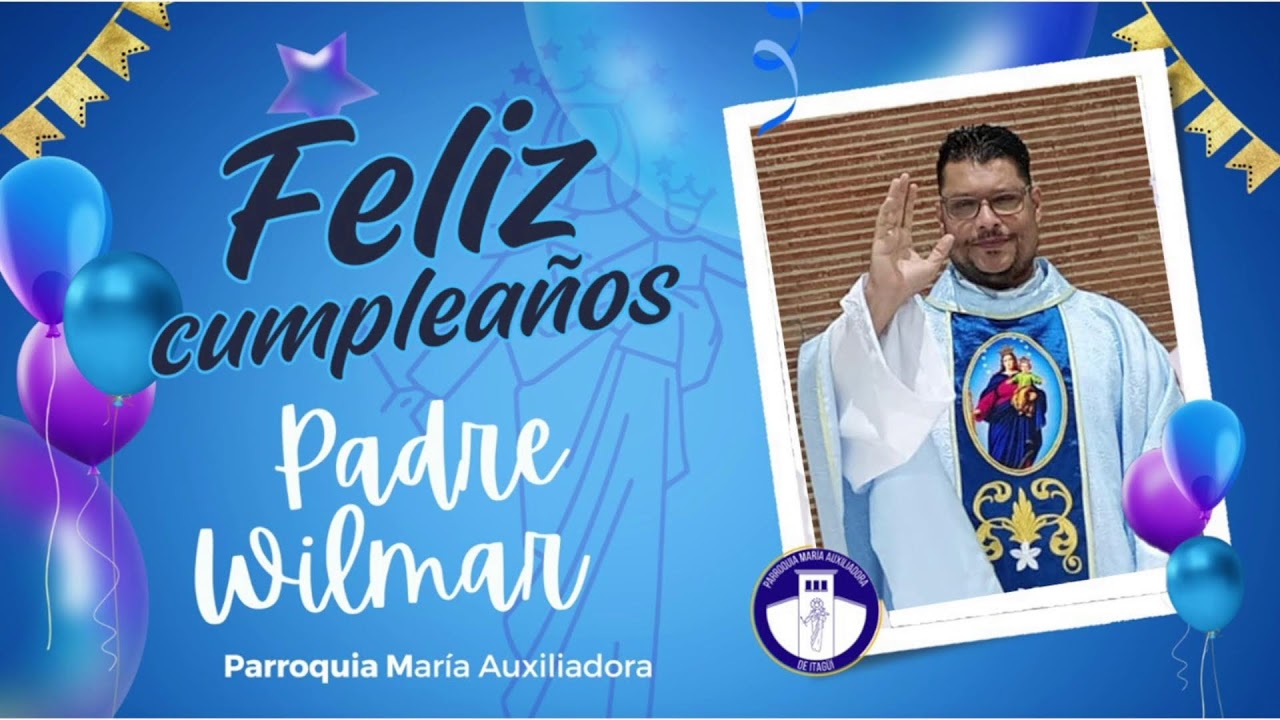 07/03/2026 – Acción de gracias por el cumpleaños del Pbro. Wilmar Darío Galeano.