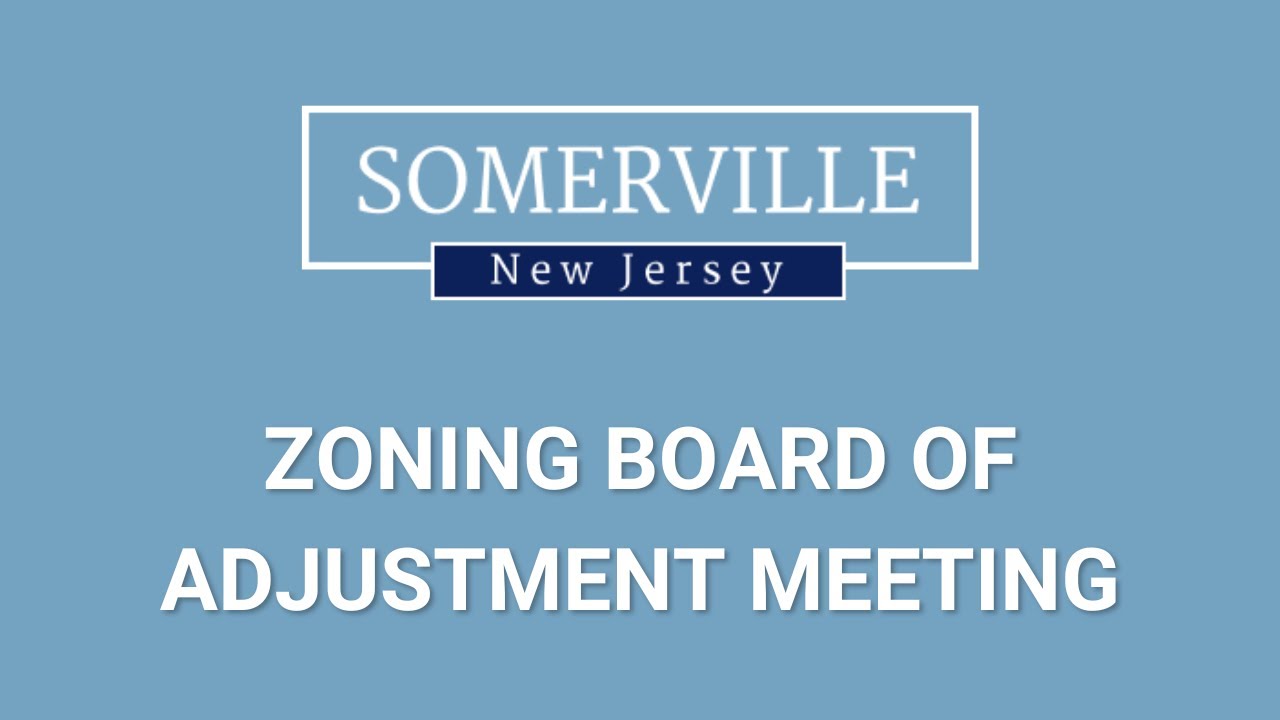 Somerville, NJ - Zoning Board of Adjustment - January 21, 2026