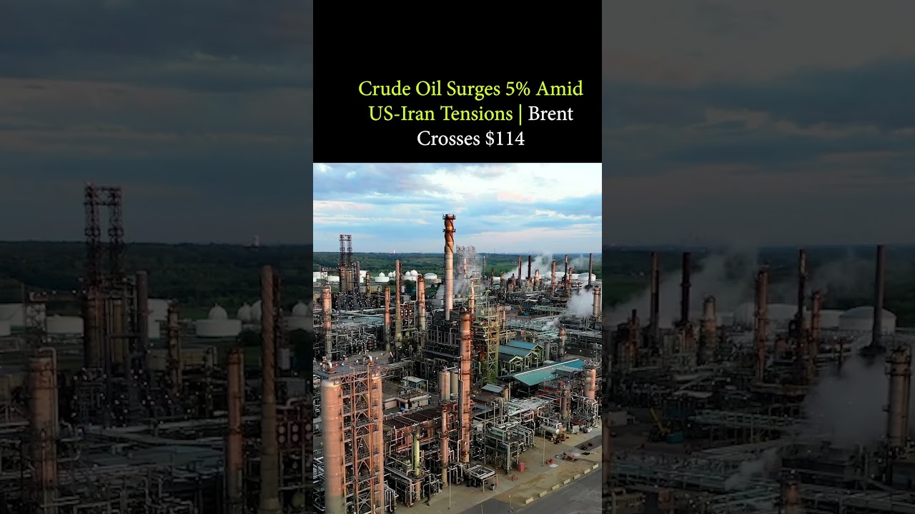 Oil Shock: Brent Tops $114 as US-Iran Tensions Spike