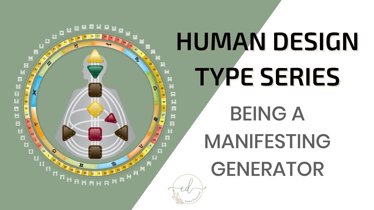 Human Design TYPE SERIES: Being A Manifesting Generator