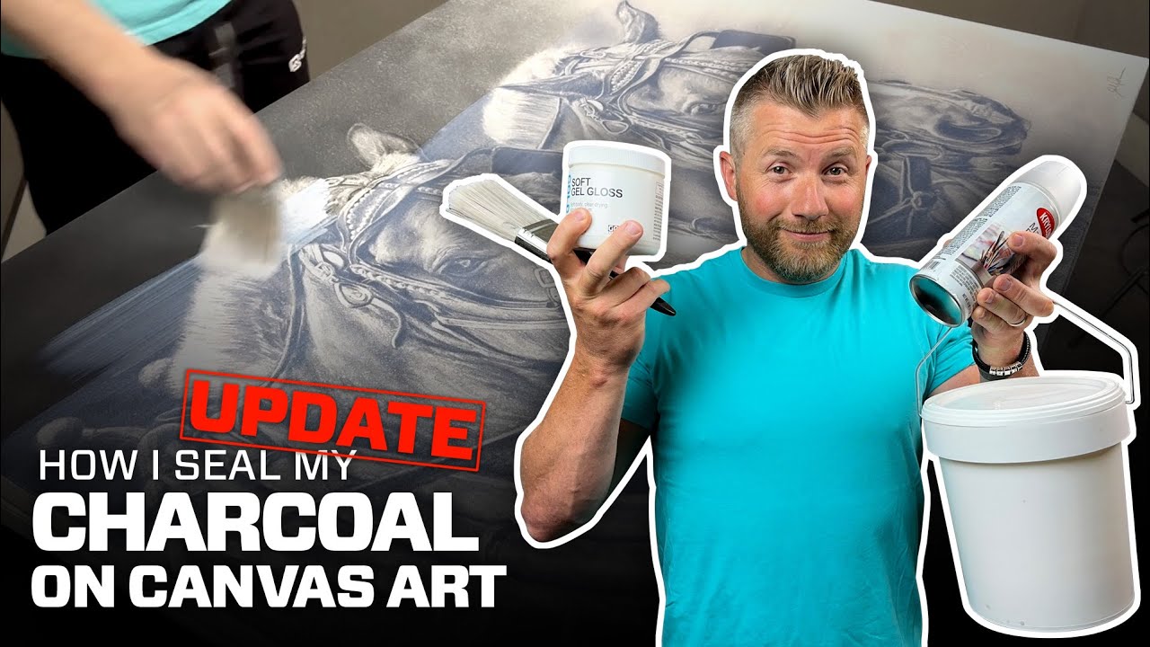 How I Seal My Charcoal on Canvas Art - UPDATE!
