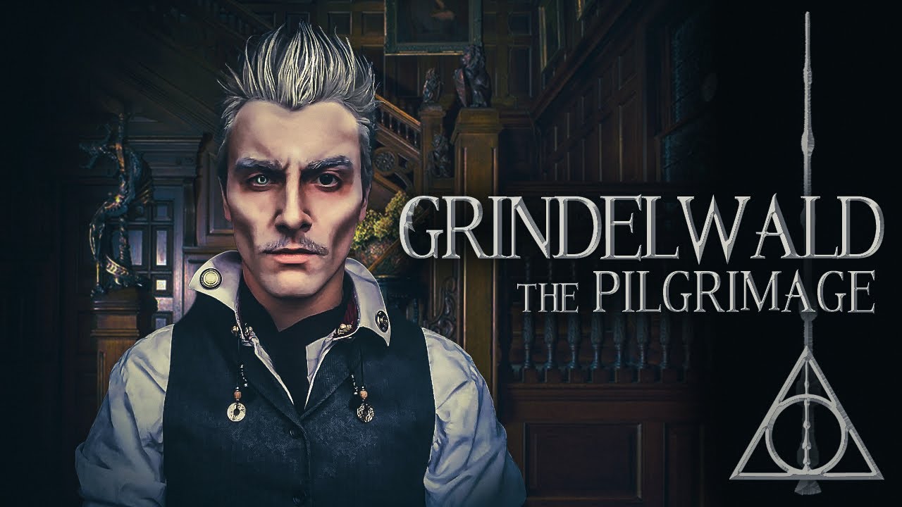Grindelwald - The Pilgrimage - A Harry Potter/Fantastic Beast Fan Film