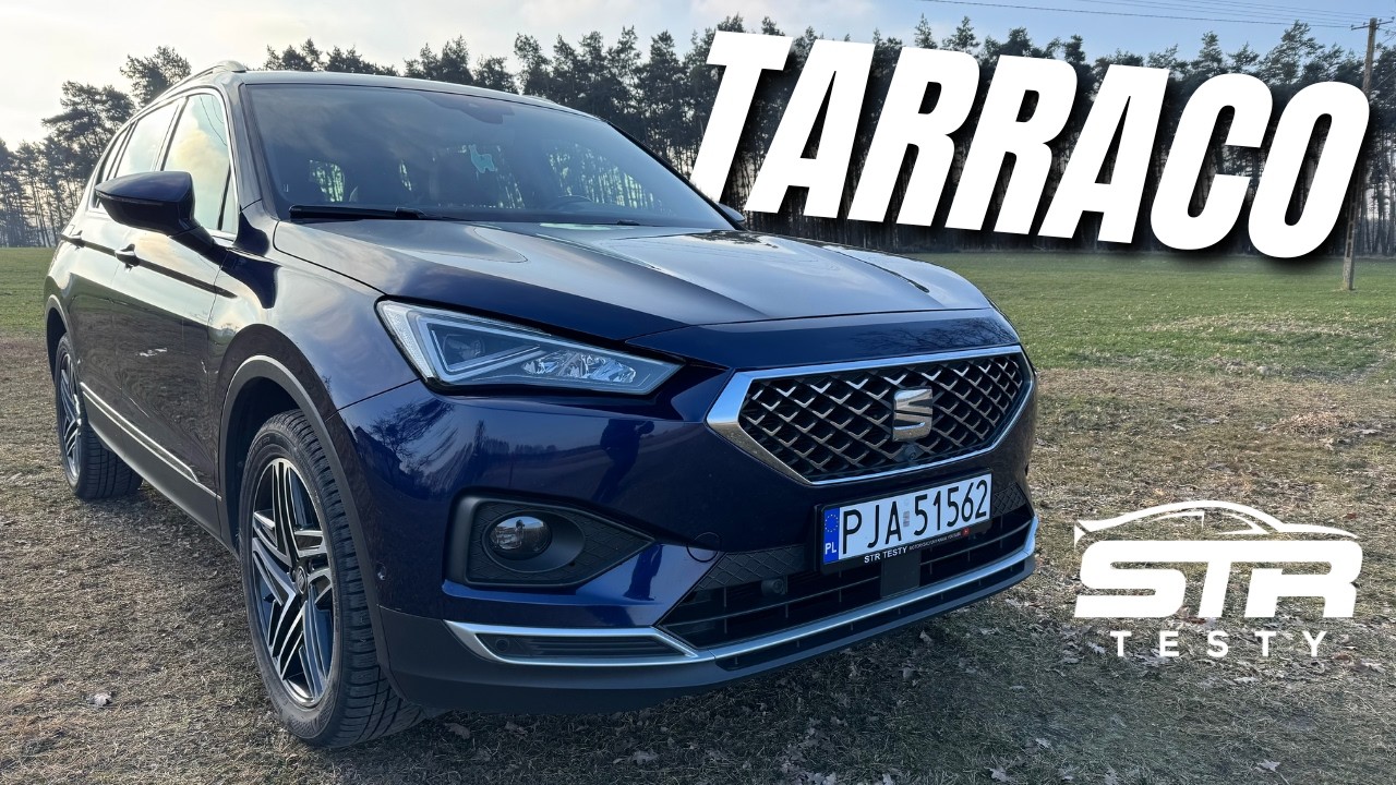 STR#532: 2019 Seat Tarraco 2.0 TSI 190 DSG - najładniejszy w rodzinie 