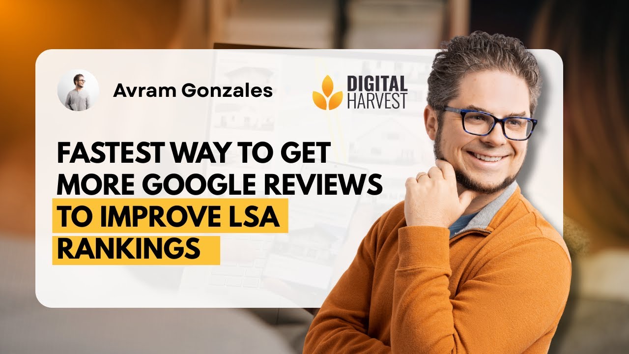 Fastest Way to Get More Google Reviews to Improve LSA Rankings