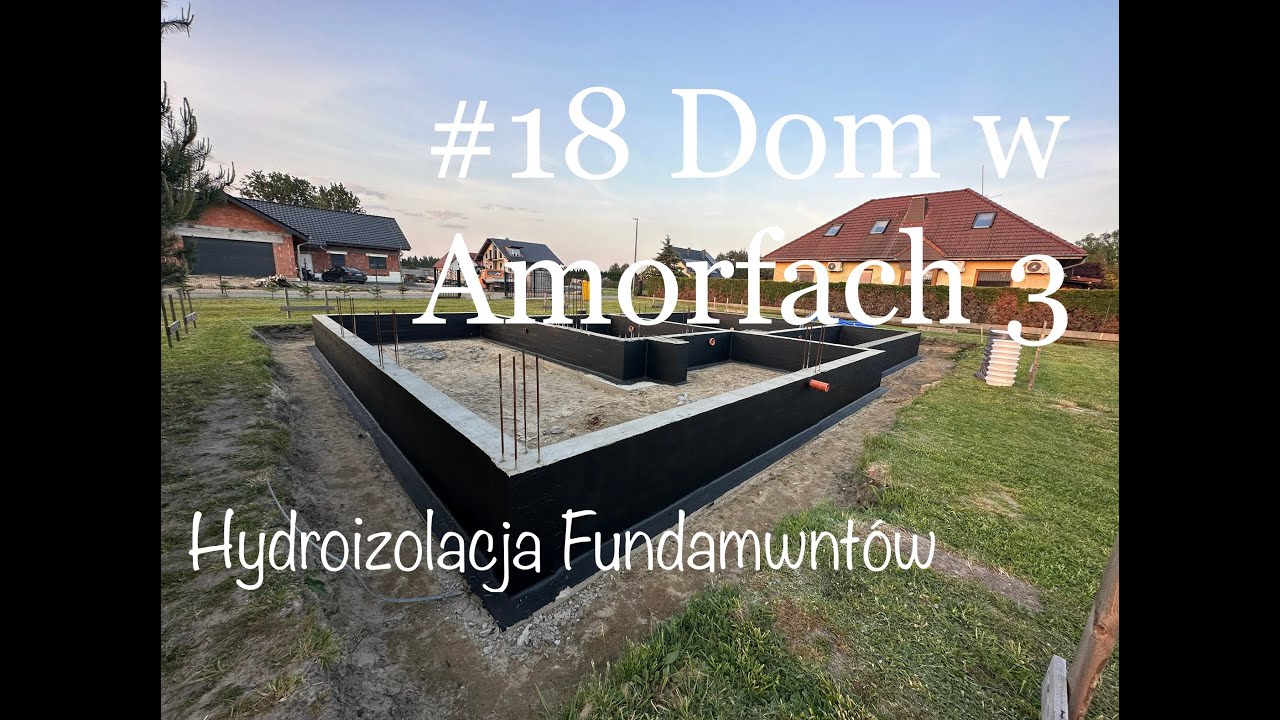 #18 Dom w Amorfach 3(G2) - Hydroizolacja Fundamentów - Izohan WM 2K