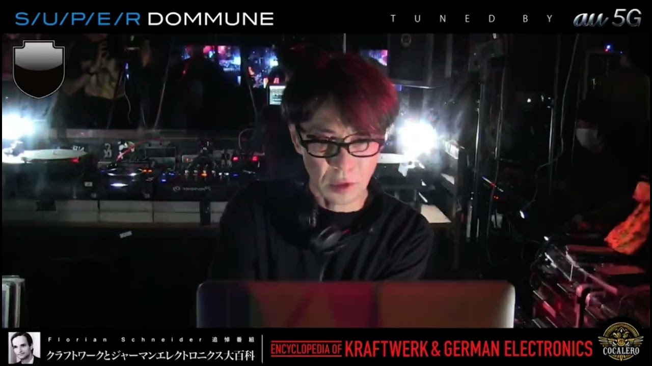 SUPER DOMMUNE 砂原良徳　kraftwerk Musique  Non Stop