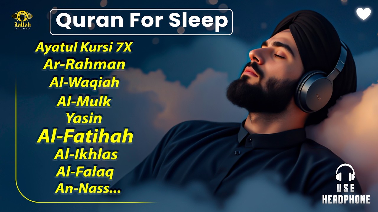 Soothing Quran for Deep Sleep | Al-Fatiha,Ayatul Kursi,Surah Rahman, Al-Mulk, Yasin - By Alaa Aqel