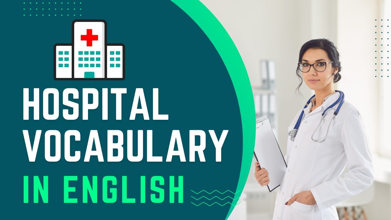 Hospital Vocabulary: Learn English for Medical Situations