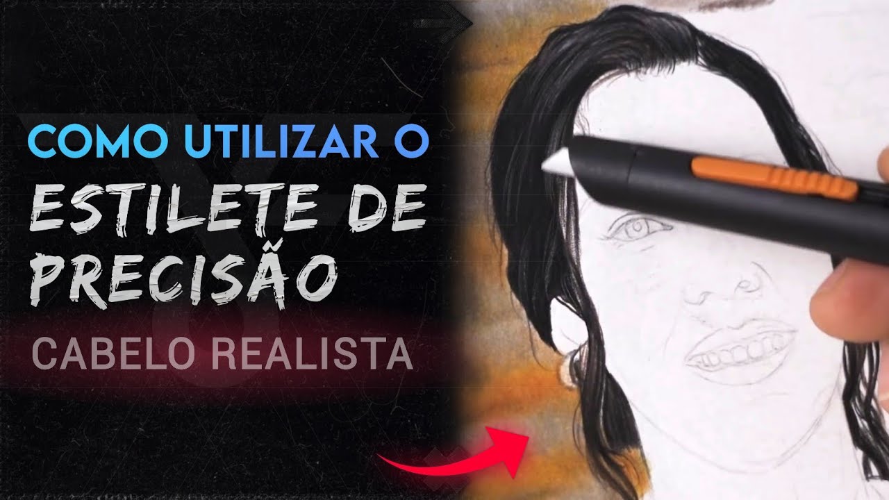 Desenhando Cabelo Realista Colorido e Utilizando o Estilete de Precisão