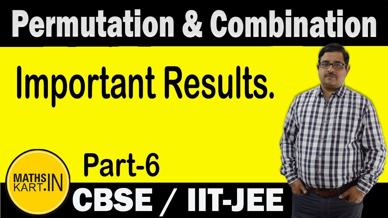 Important Results of Permutation | PART-06 | Permutation & Combination Class-11 CBSE/JEE maths
