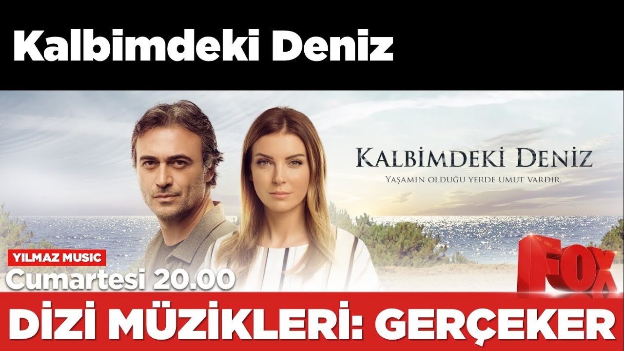 Kalbimdeki Deniz Dizi Müzikleri - Gerçekler (Fırat Yükselir)