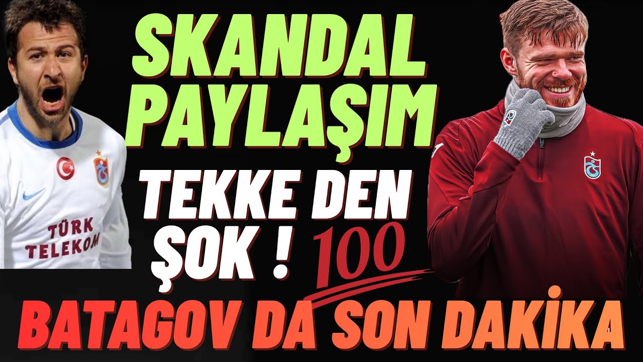 Maç sonu skandal paylaşım ! Tekke den şok sözler ! Batagov da son durum ! #trabzonspor 