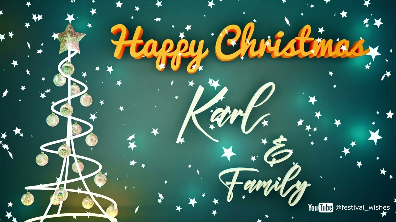 Karl #Christmas #special #video #wish Happy Christmas song - Happy Christmas wishes to you