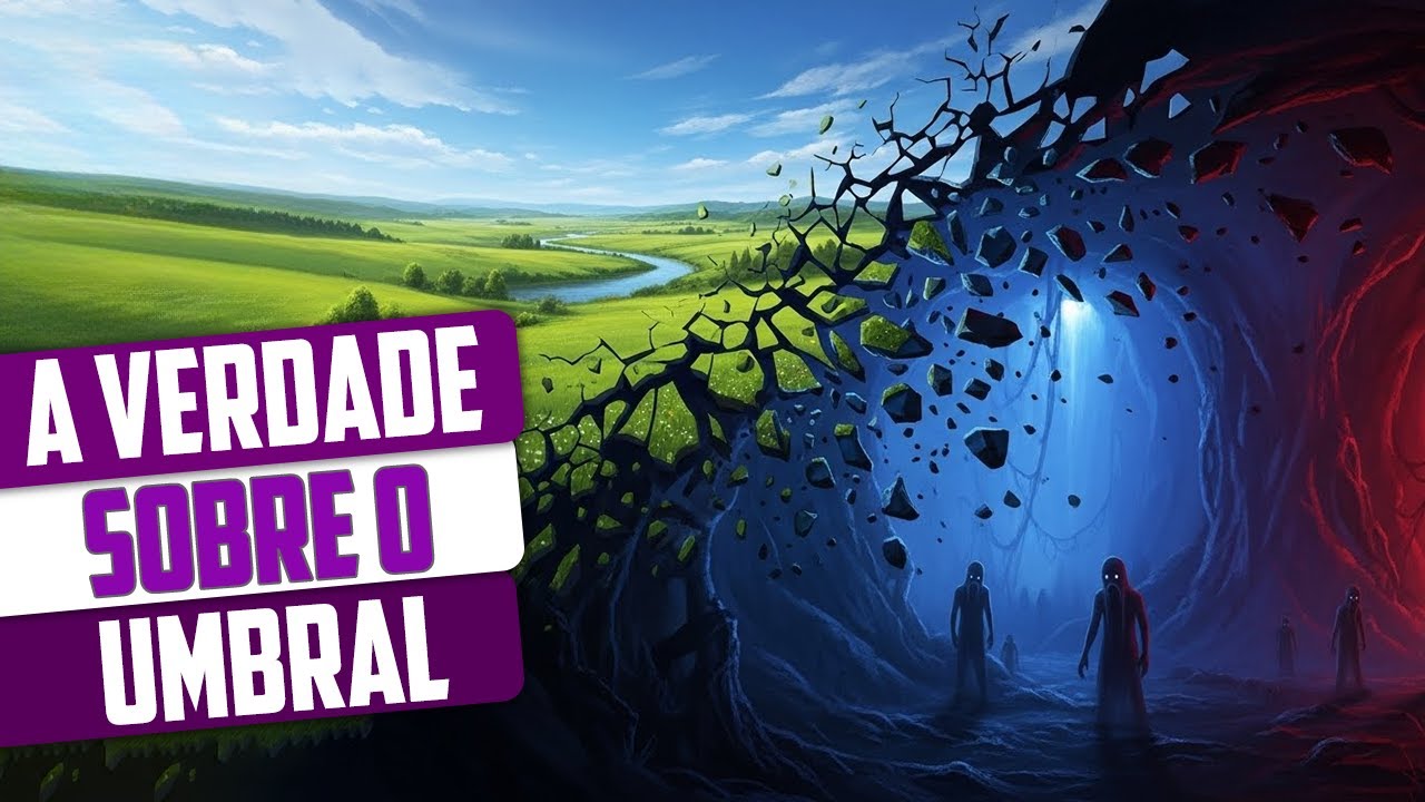 O Umbral Não É Como Te Ensinaram: A Verdade Chocante