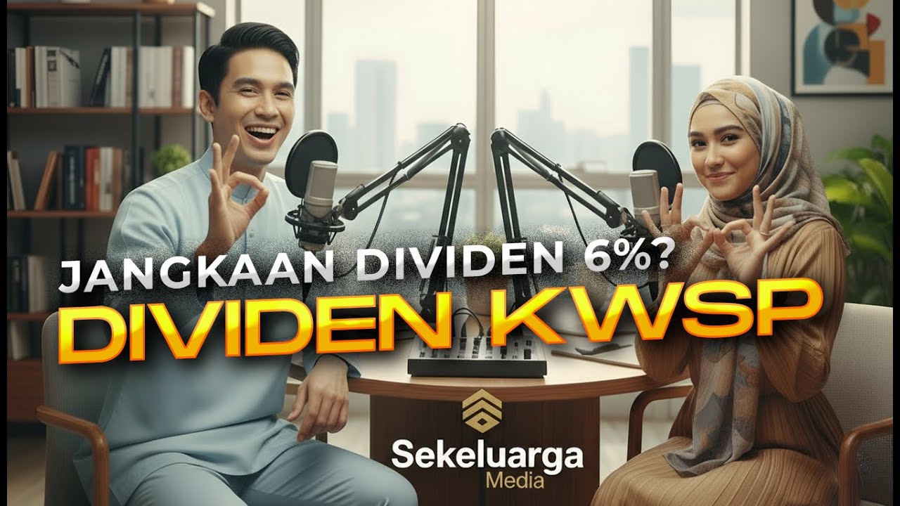 DIVIDEN KWSP Jangkaan Dividen 6%? Tarikh Pengumuman & Cara Pengeluaran Akaun 2 & 3 -  Jun 2026.