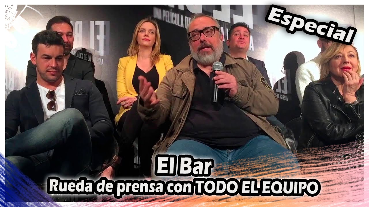 El Bar - Rueda de prensa con TODO EL EQUIPO