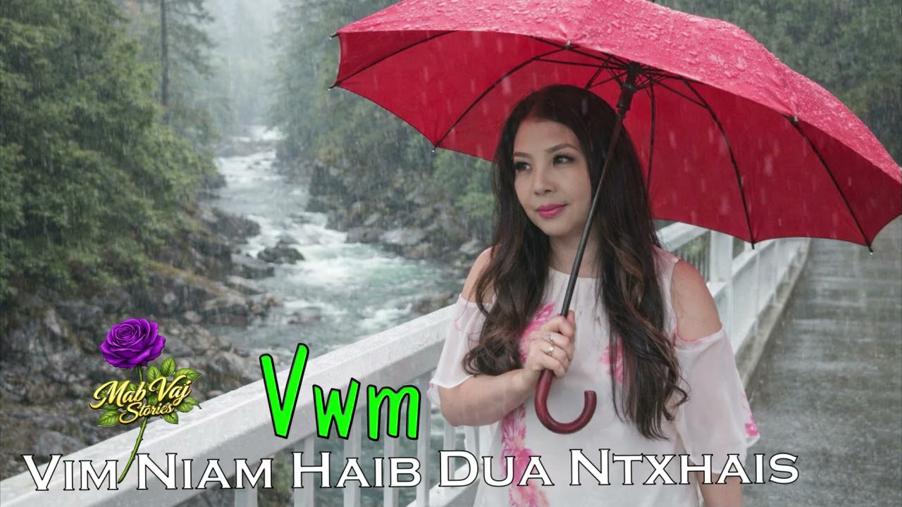 Vwm Vim Niam Haib Dua Ntxhais~03/05/2026~
