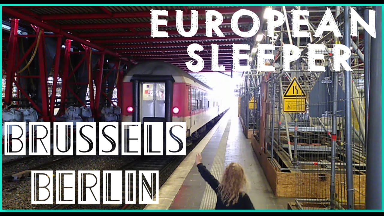 💤🚃 European Sleeper : Brussels - Berlin Sleepers Option Experience