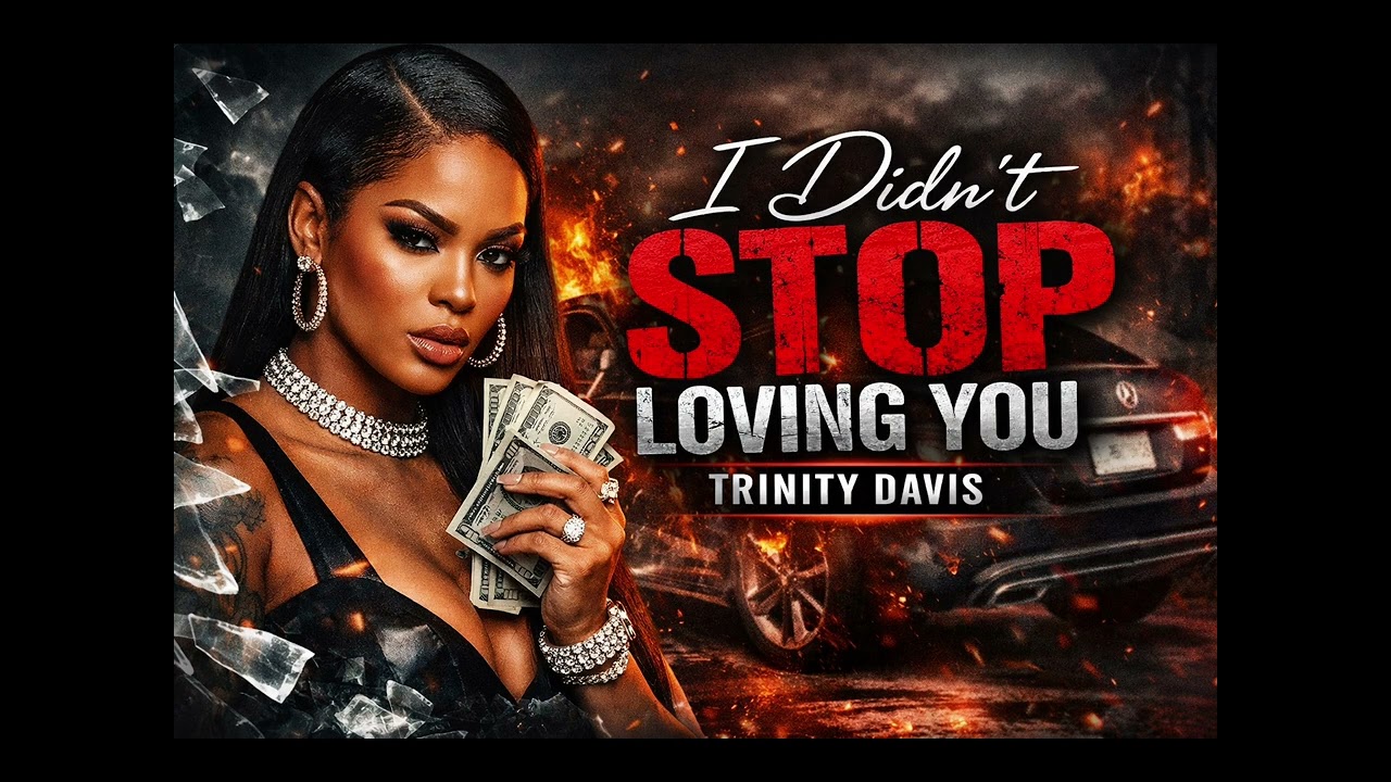 Trinity Davis – I Didn’t Stop Loving You (Official Audio)