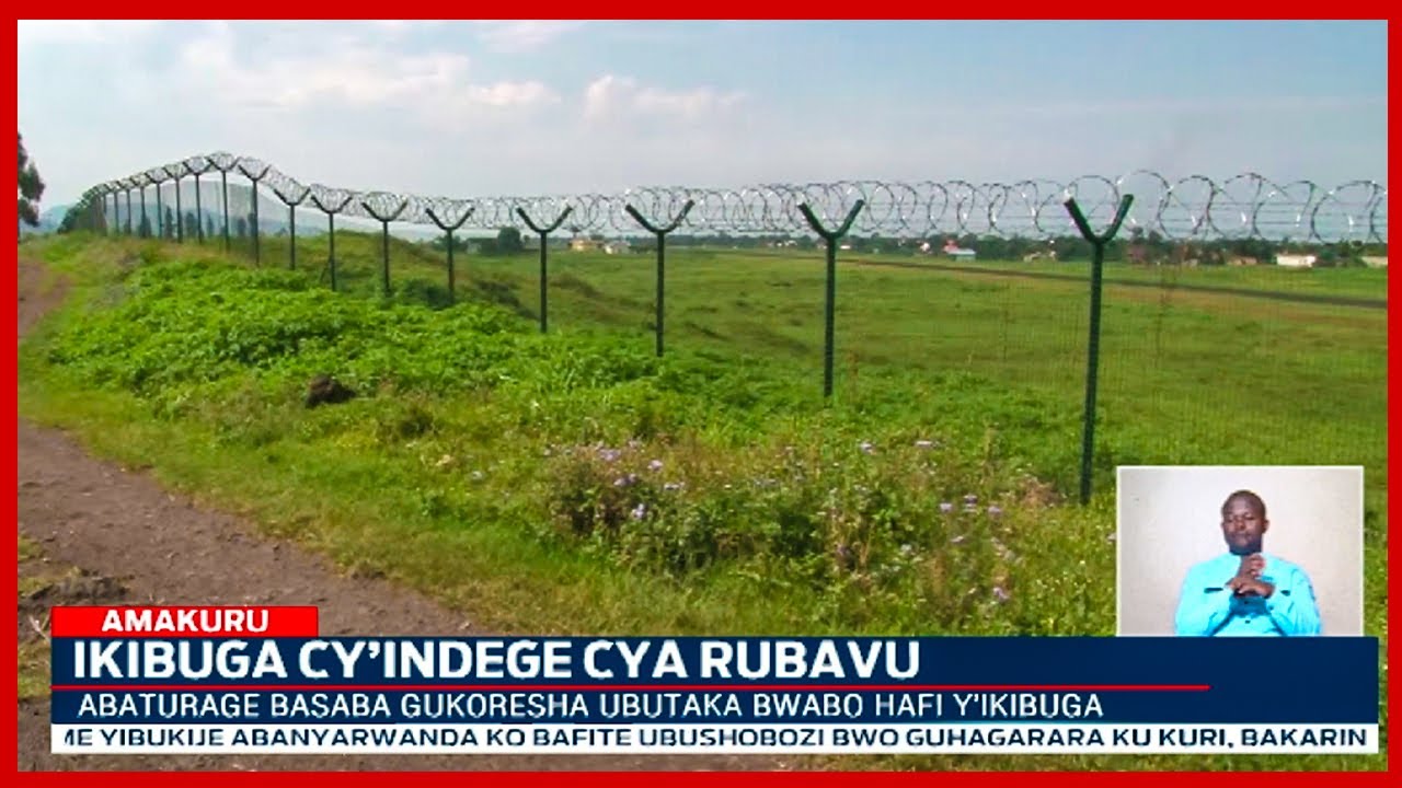 Bamwe mu bafite ubutaka hafi y’ikibuga cy’indege cya Rubavu barasaba gukurwa mu gihirahiro
