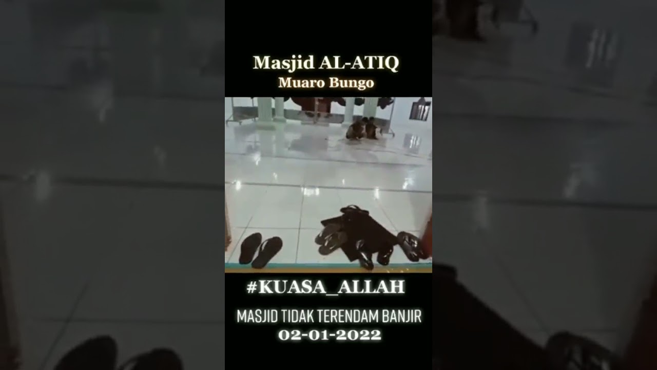 Kuasa Ilahi Masjid Al Atik Muara Bungo Jambi tidak masuk air saat banjir besar