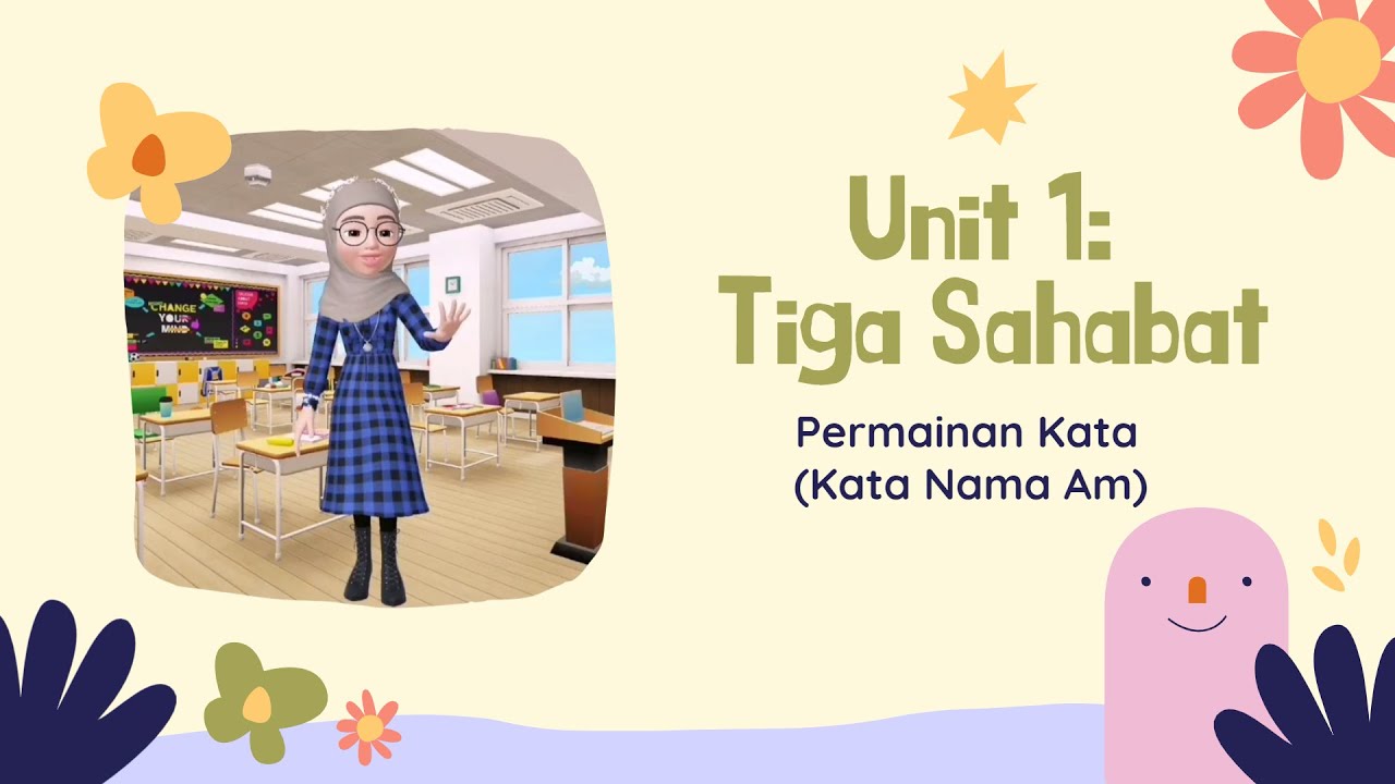 KSSR SEMAKAN BAHASA MELAYU SJKC TAHUN 4 : Tiga Sahabat (Permainan Kata : Kata Nama Am)